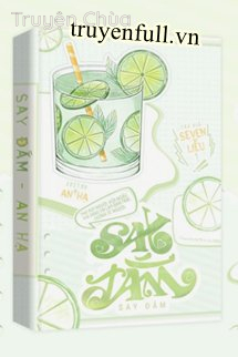 Say Đắm – Seven Liễu