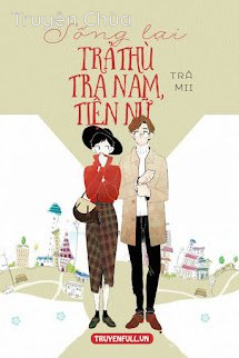 Sống Lại Trả Thù Tra Nam, Tiện Nữ