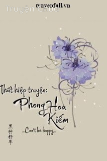 Thất Hiệp Truyện “Phong Hoa Kiếm”