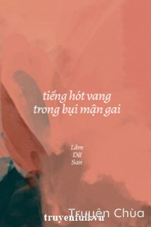 Tiếng Hót Vang Trong Bụi Mận Gai