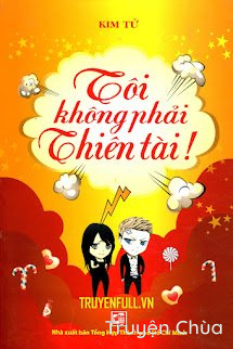 Tôi Không Phải Thiên Tài