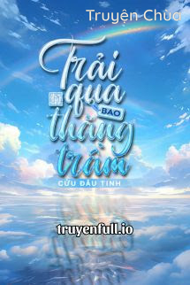 Trải Qua Bao Thăng Trầm – Cửu Đâu Tinh