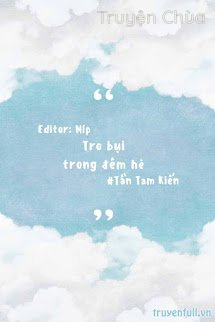 Tro Bụi Trong Đêm Hè