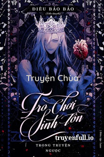 Trò Chơi Sinh Tồn Trong Truyện Ngược – Điêu Bảo Bảo