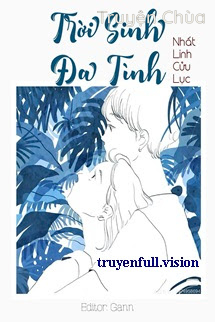 Trời Sinh Đa Tình – Nhất Linh Cửu Lục