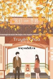 Trọng Sinh Vườn Trường: Hạ Thiếu, Thỉnh Dừng Bước