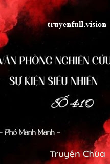 Văn Phòng Nghiên Cứu Sự Kiện Siêu Nhiên Số 410