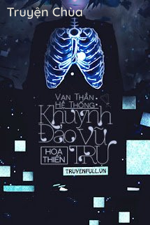 Vạn Thần Hệ Thống: Khuynh Đảo Vũ Trụ