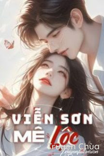 Viễn Sơn Mê Lộc – Nhân Gian Phú Bà
