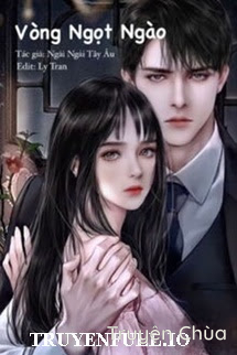 Vòng Ngọt Ngào – Tây Tây Ngải Âu
