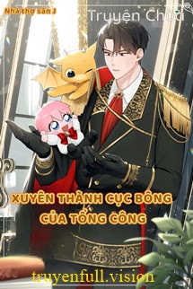 Xuyên Thành Cục Bông Của Top Điên Cuồng Ám Ảnh
