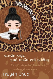 Xuyên Việt Thú Nhân Chi Tướng