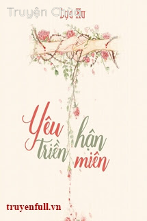 Yêu Hận Triền Miên – Lục Xu