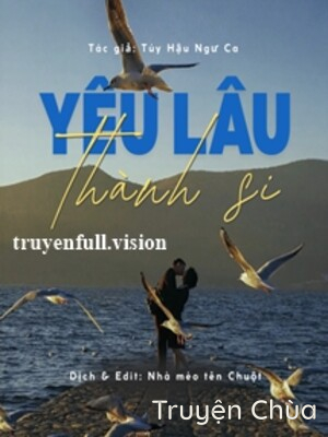 Yêu Lâu Thành Si – Tuý Hậu Ngư Ca