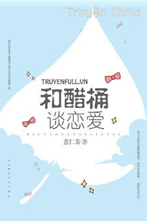 Yêu Phải Thùng Dấm Chua